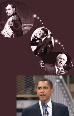 Obama, Cheney, Hitler, Napoleon think alike